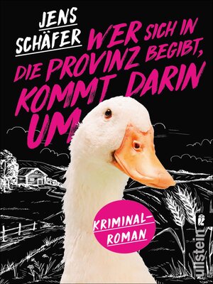 cover image of Wer sich in die Provinz begibt, kommt darin um